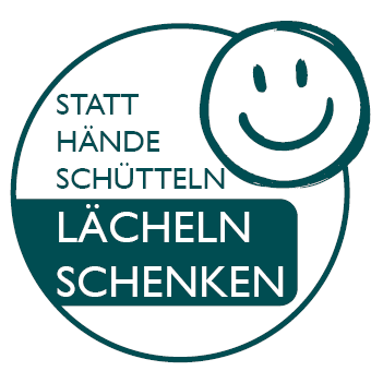 "Statt Hände schütteln - Lächeln schenken"